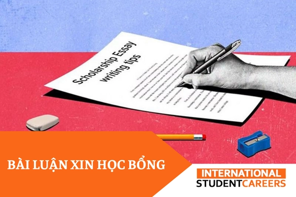 Cách tạo ra những bài luận xin học bổng hay, cuốn hút nhất