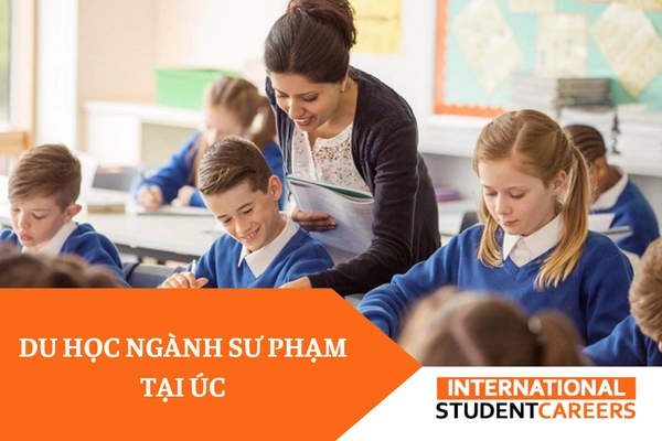 Du học ngành sư phạm tại Úc: Học phí, trường nào tốt?