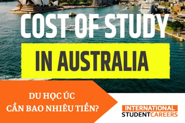 Du học úc cần bao nhiêu tiền? Cập nhật chi phí du học Úc mới nhất