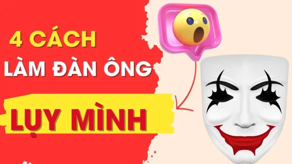 13+ Cách làm đàn ông lụy mình: Khiến chàng sợ mất bạn