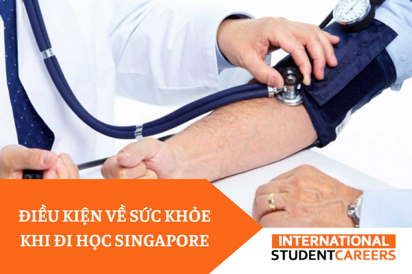 Những điều kiện về sức khỏe khi đi học Singapore