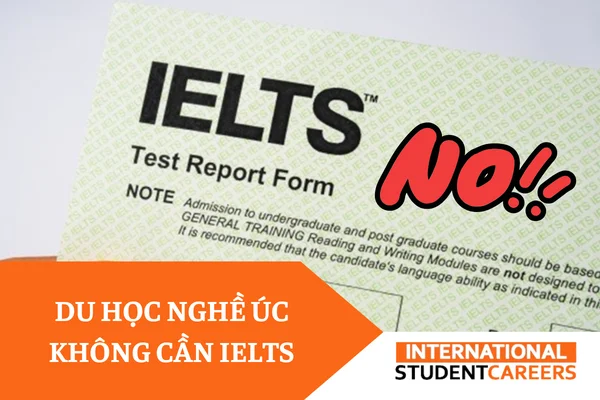 Thông tin mới nhất về du học nghề Úc không cần IELTS 2023