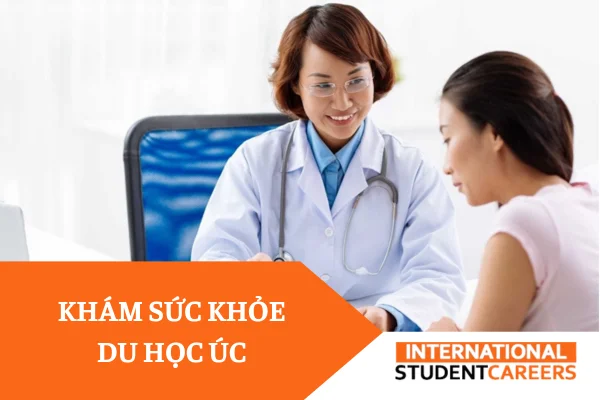 Khám sức khỏe du học Úc: Thông tin mới nhất định phải biết