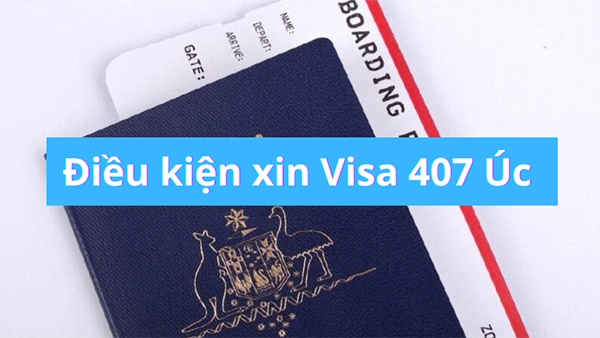 điều kiện xin visa-407-uc