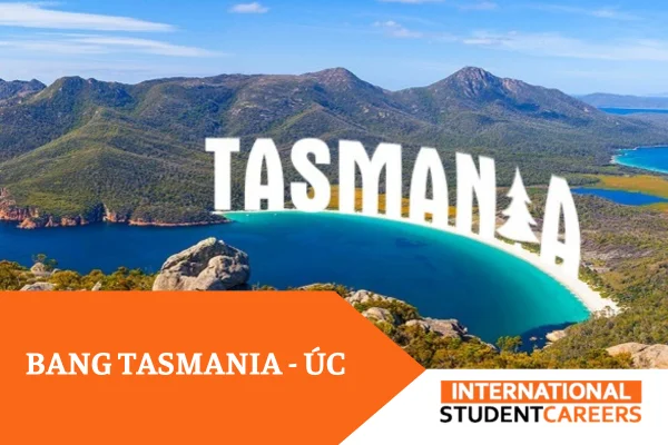 Tasmania: Bang đảo thịnh vượng bậc nhất của Úc