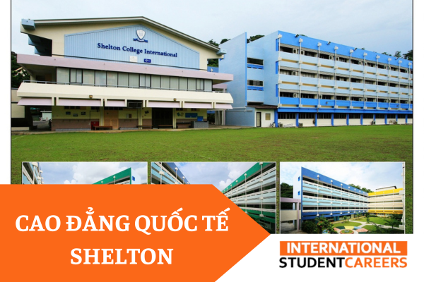 Trường cao đẳng quốc tế Shelton: Học bổng, học phí mới nhất