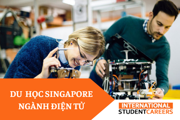 Du học Singapore ngành điện tử: Nên chọn trường nào?