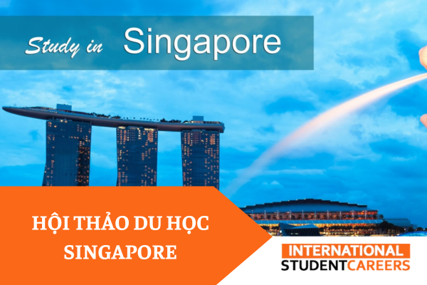 Hội thảo du học Singapore: Cơ hội và lợi ích cho du học sinh