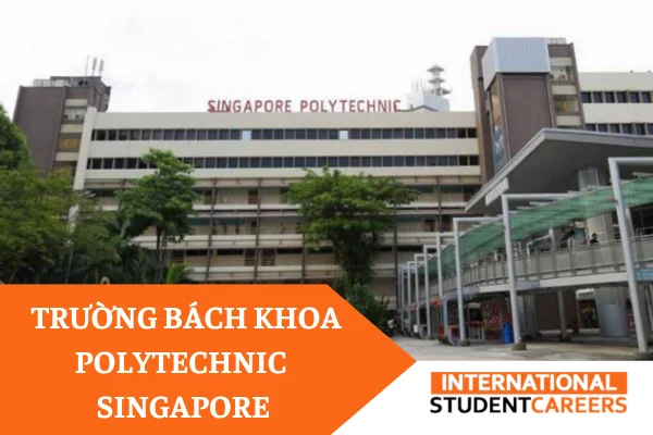 Du học trường bách khoa Polytechnic Singapore