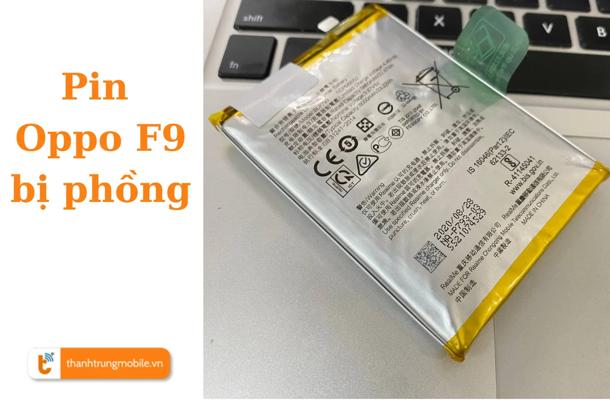 Pin Oppo F9 bị phồng